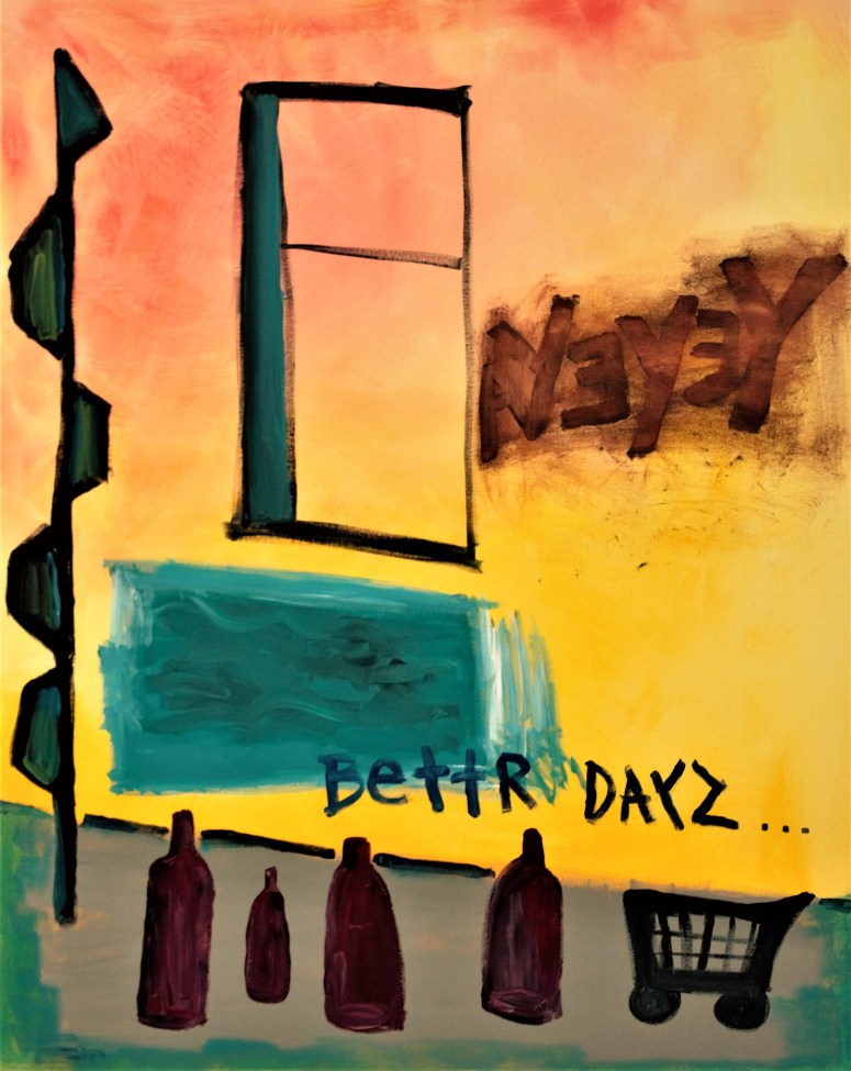 Better dayz Acrylic 2019